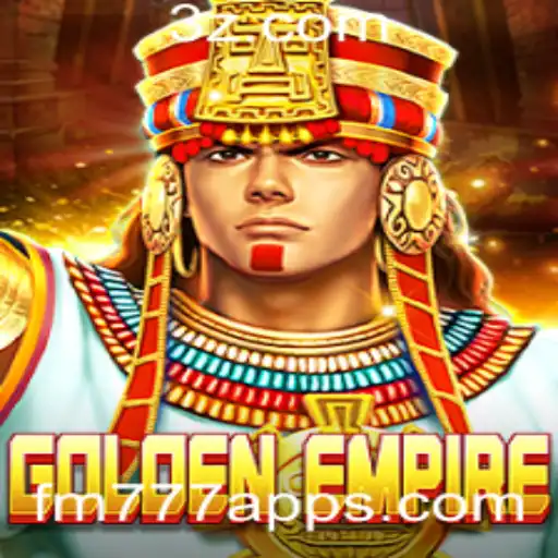 Explorando o Fascinante Mundo de GoldenEmpire e o Impacto do fm777 App